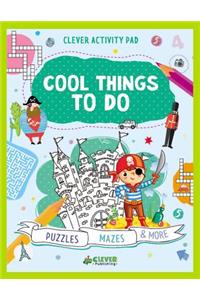 Cool Things to Do