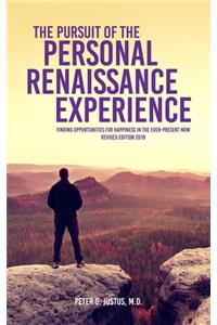 The Pursuit of the Personal Renaissance Experience