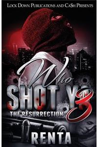 Who Shot Ya 3