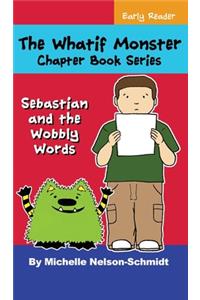 The Whatif Monster Chapter Book Series