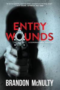 Entry Wounds