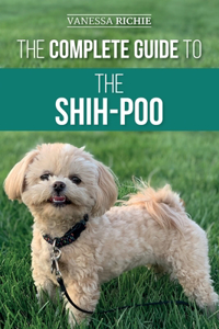 Complete Guide to the Shih-Poo