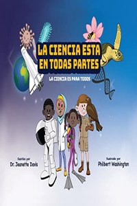 La Ciencia Esta En Todas Partes