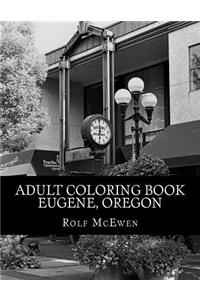 Adult Coloring Book - Eugene, Oregon