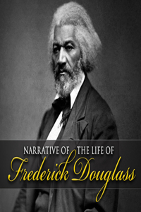 Narrative of the Life of Frederick Douglass