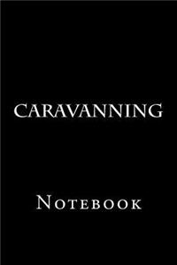 Caravanning