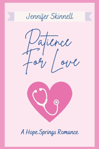 Patience For Love