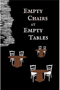 Empty Chairs at Empty Tables