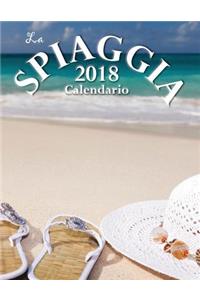 La Spiaggia 2018 Calendario (Edizione Italia)