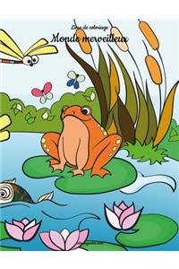 Livre de coloriage Monde merveilleux 2