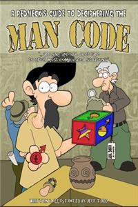 Redneck's Guide To Deciphering The Man Code