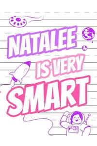 Natalee Is Very Smart: Primary Writing Tablet for Kids Learning to Write, Personalized Book with Child's Name for Girls, 65 Sheets of Practice Paper, 1 Ruling, Preschool, Kindergarten, 1st Grade, 8 1/2 X 11