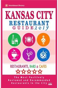 Kansas City Restaurant Guide 2019