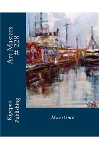 Art Masters # 228: Maritime