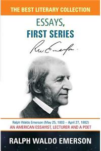 Essays, First Series - Ralph Waldo Emerson
