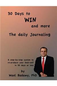 30 Days to WIN and more