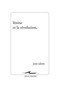 Lenine Et La Revolution