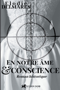 En notre âme et conscience