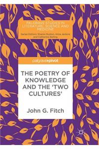 The Poetry of Knowledge and the 'two Cultures'
