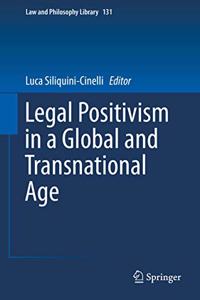 Legal Positivism in a Global and Transnational Age
