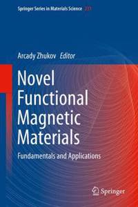 Novel Functional Magnetic Materials