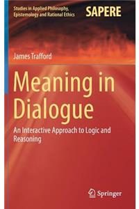 Meaning in Dialogue