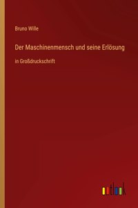 Maschinenmensch und seine Erlösung