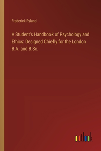 Student's Handbook of Psychology and Ethics