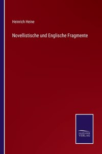 Novellistische und Englische Fragmente