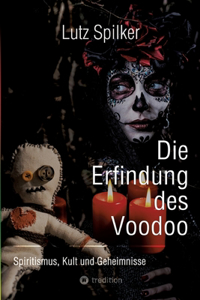 Erfindung des Voodoo