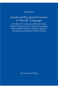 Jewish and Non-Jewish Creators of 'Jewish' Languages