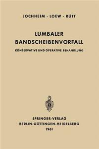 Lumbaler Bandscheibenvorfall