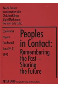 «Peoples in Contact: Remembering the Past - Sharing the Future»