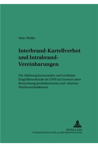 Interbrand-Kartellverbot Und Intrabrand-Vereinbarungen