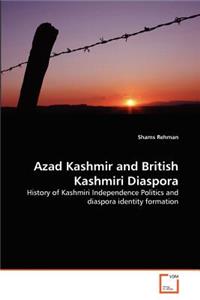 Azad Kashmir and British Kashmiri Diaspora