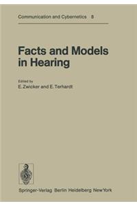 Facts and Models in Hearing