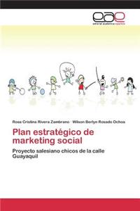 Plan estratégico de marketing social