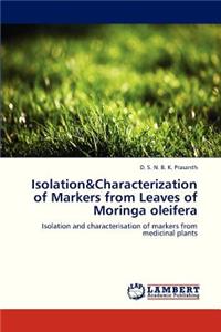 Isolation&characterization of Markers from Leaves of Moringa Oleifera