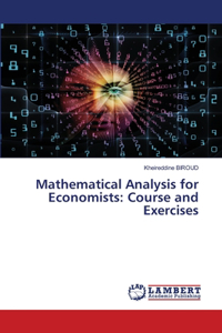 Mathematical Analysis for Economists