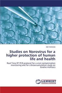 Studies on Norovirus for a higher protection of human life and health