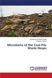 Microbiota of the Coal Pits Waste Heaps