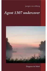 Agent 1307 undercover