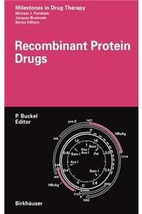 Recombinant Protein Drugs