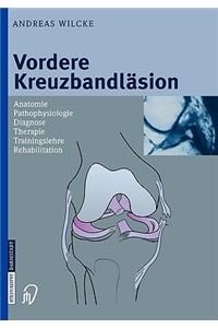 Vordere Kreuzbandläsion