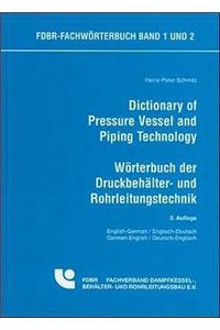 Dictionary of Pressure Vessels and Piping Technology