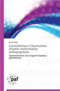 Contribution À l'Évaluation d'Outils Multimédias Pédagogiques