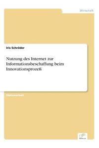 Nutzung des Internet zur Informationsbeschaffung beim Innovationsprozeß