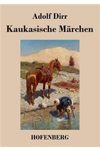 Kaukasische Märchen