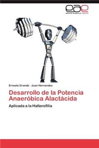 Desarrollo de la Potencia Anaeróbica Alactácida