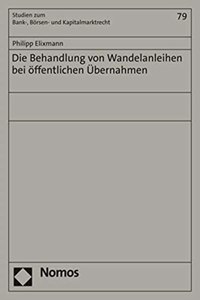 Die Behandlung Von Wandelanleihen Bei Offentlichen Ubernahmen